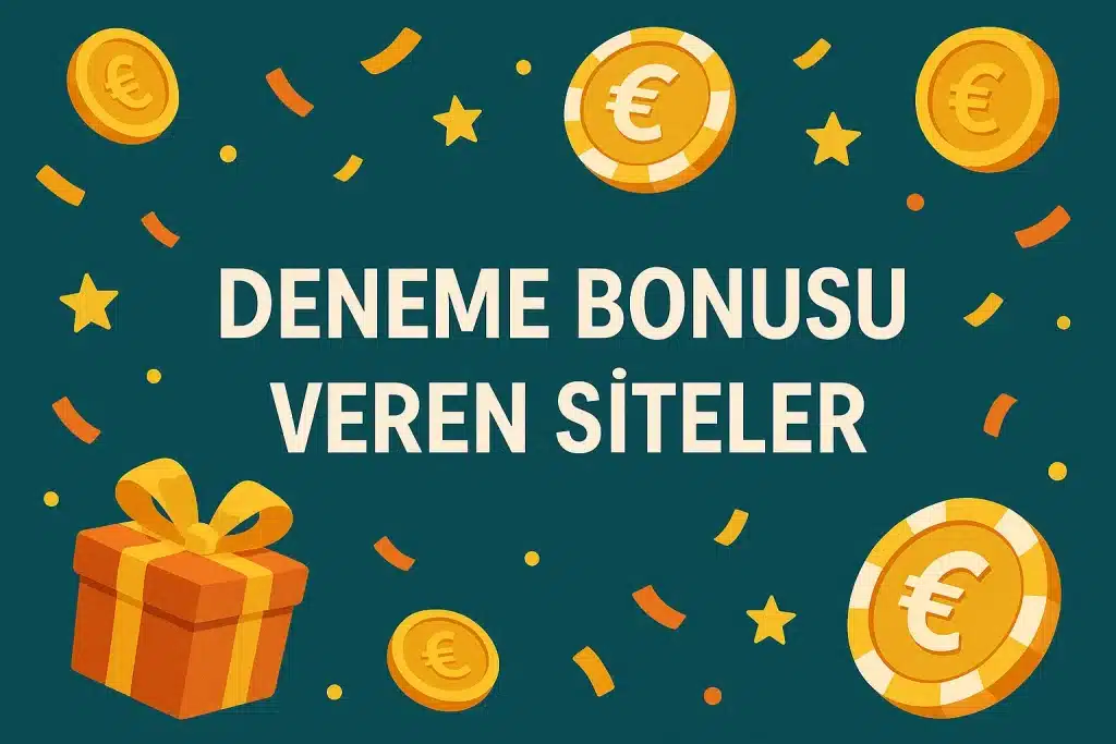 deneme bonusu veren siteler